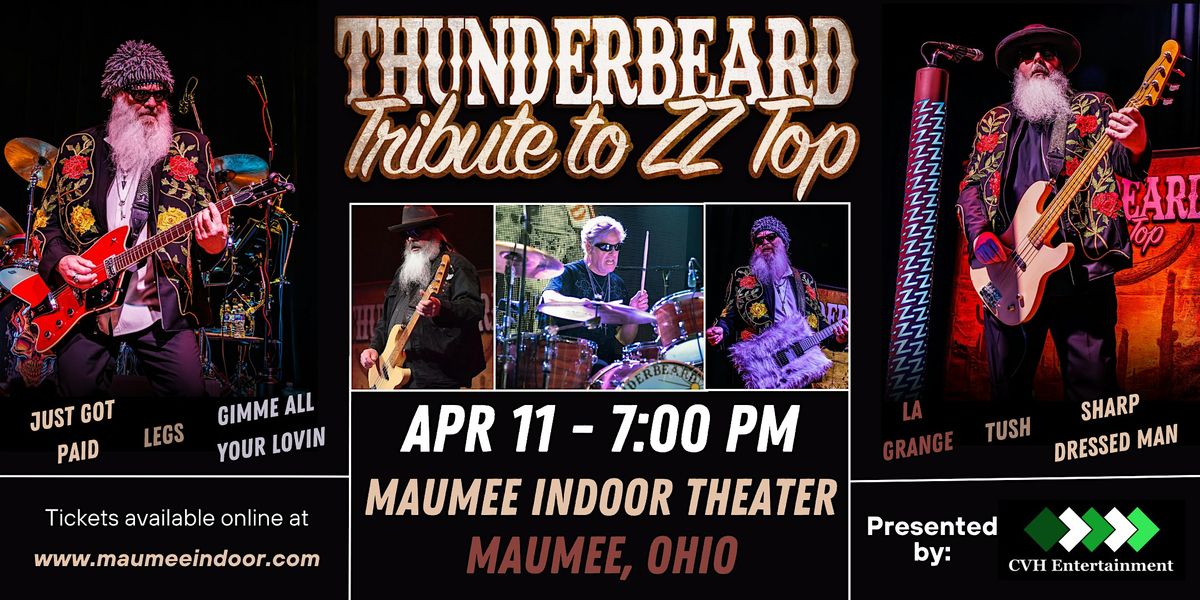 ThunderBeard: A Tribute to ZZ Top LIVE at The Maumee Indoor Theater