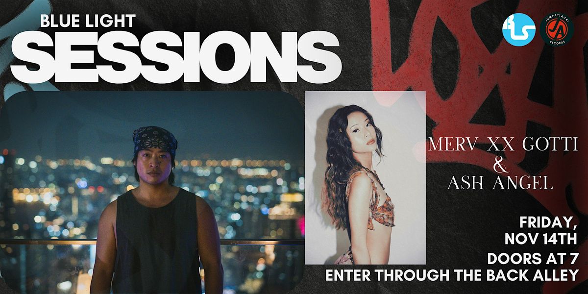 Merv ** Gotti & Ash Angel LIVE at Blue Light Sessions