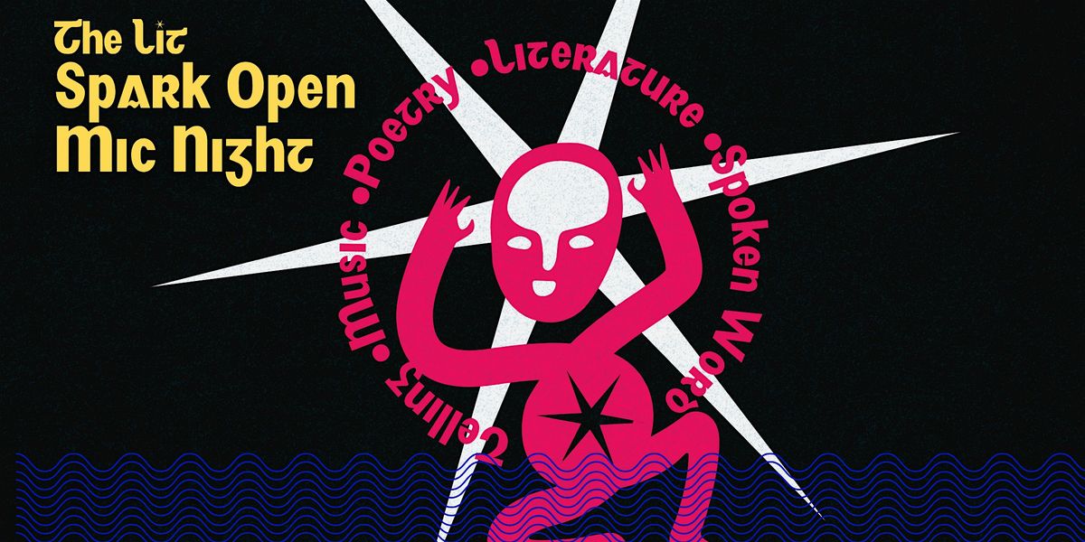 The Lit Spark Open Mic Night