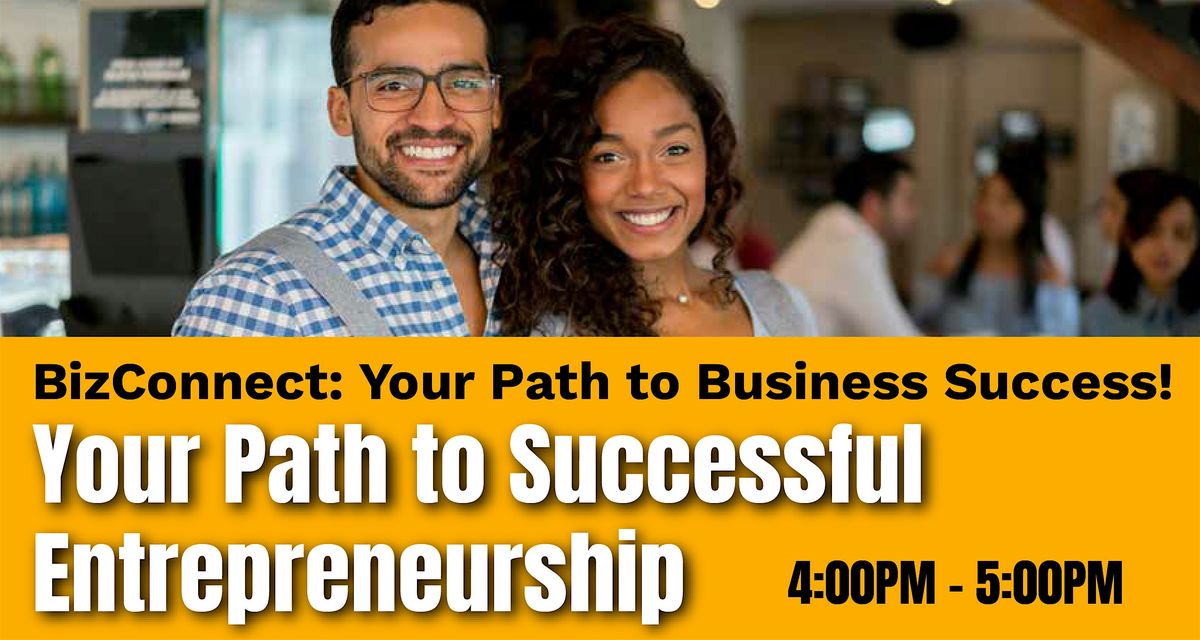 BizConnect: Your Path to Successful Entrepreneurship