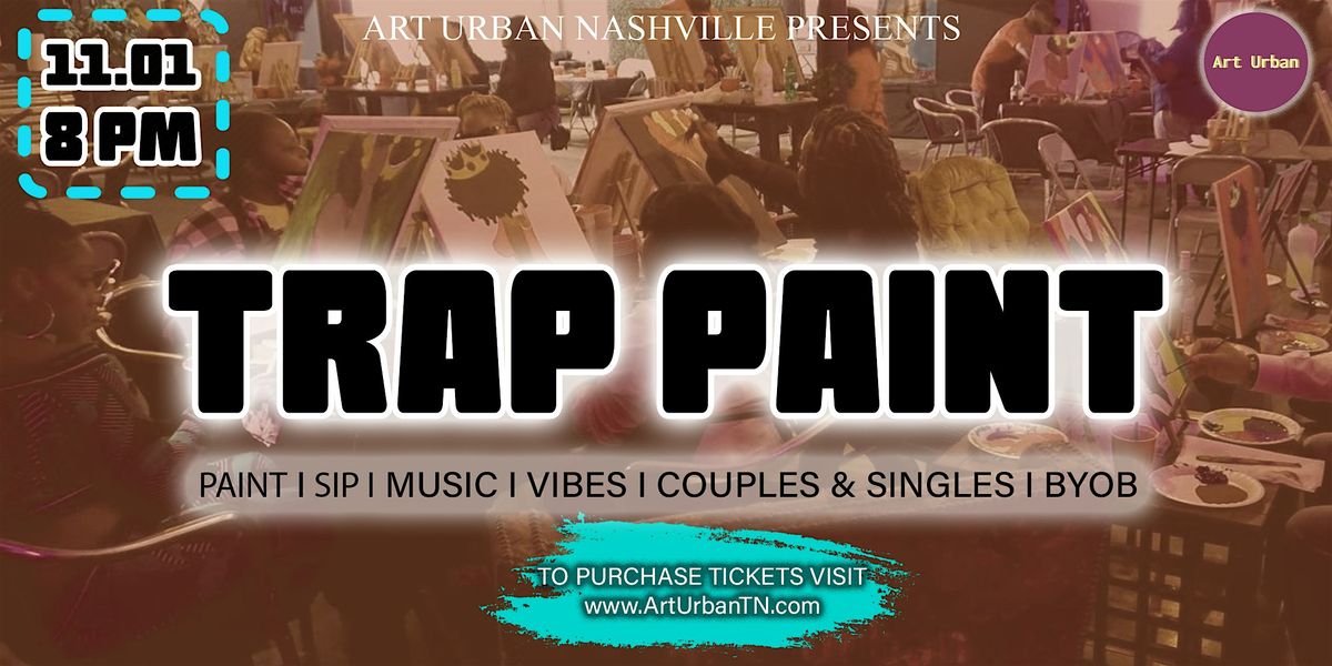 Trap Paint Party