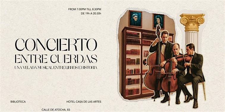 Concierto ENTRE CUERDAS: Una velada musical entre libros e historia