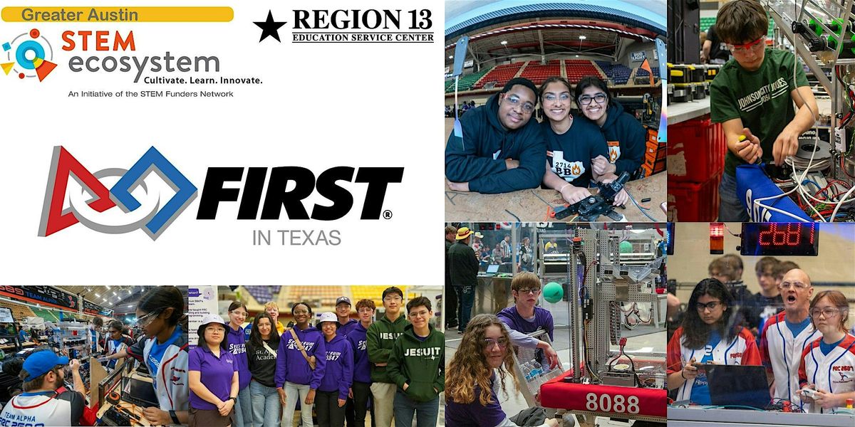 Greater Austin STEM Ecosystem x FIRST in Texas Robotics