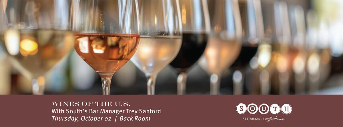 Wines of the U.S (western region) with Bar Manager, Trey Sanford
