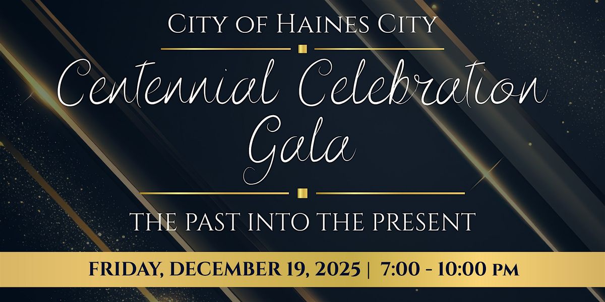 City of Haines City's Centennial Celebration Gala