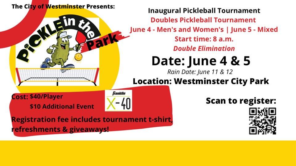 Pickle in the Park City of Westminster Recreation & Parks Department