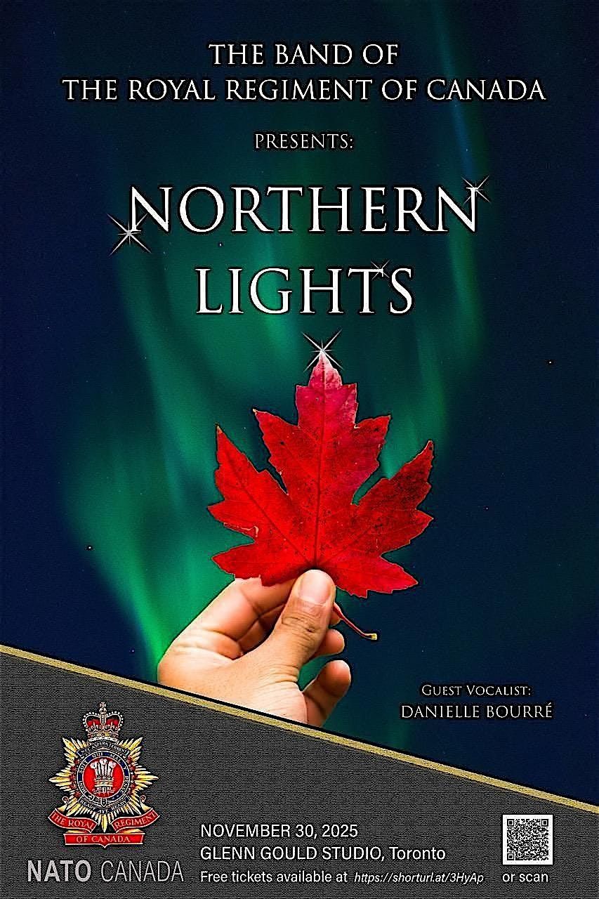 The Band of The Royal Regiment Of Canada In Concert: Northern Lights