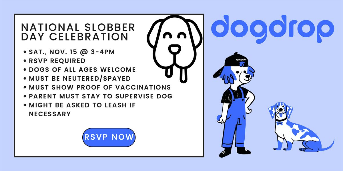 Celebrate National Slobber Day at Dogdrop