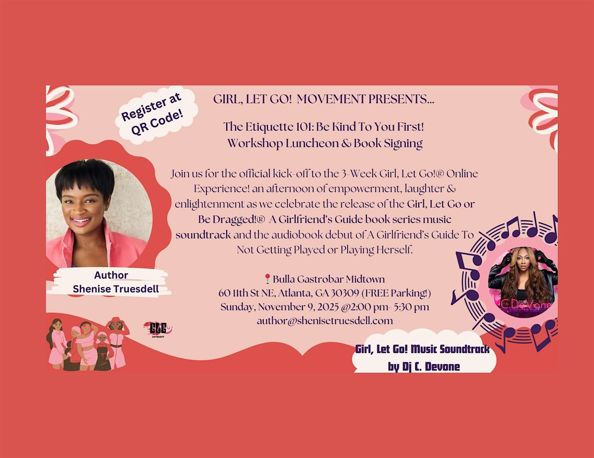 Girl, Let Go!\u00ae Movement  - Etiquette 101: Be Kind To You First! Workshop...