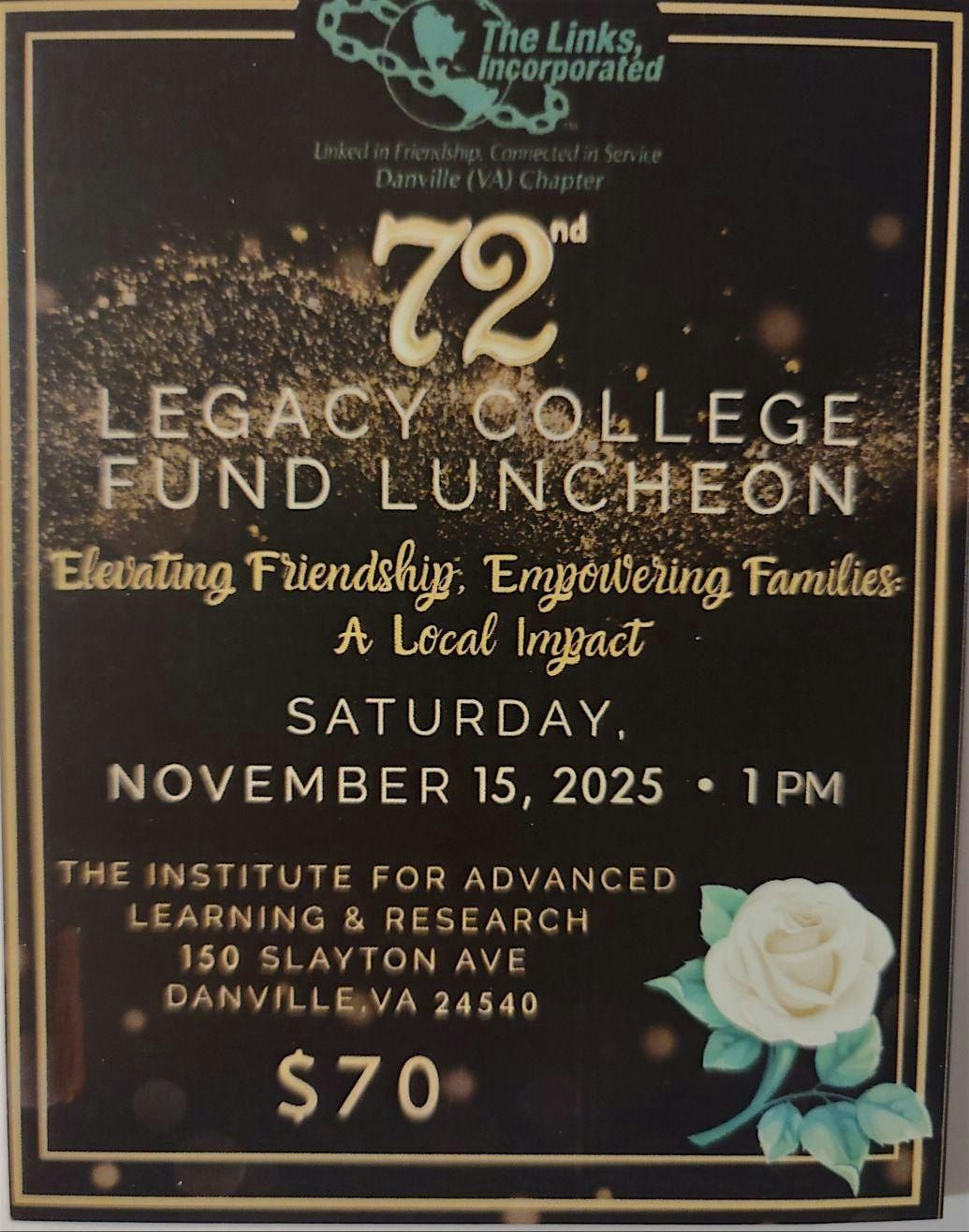 Danville (VA) Chapter, The Links Inc., 72nd Legacy College Fund Luncheon