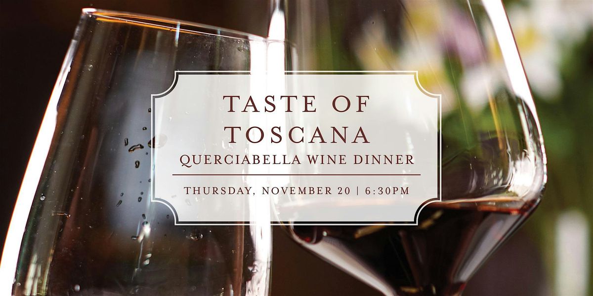 Taste of Toscana: Querciabella Wine Dinner