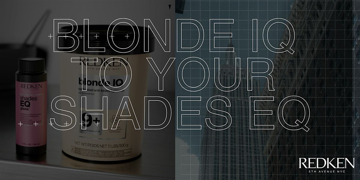 REDKEN CANADA-BLONDE IQ MASTER CLASS