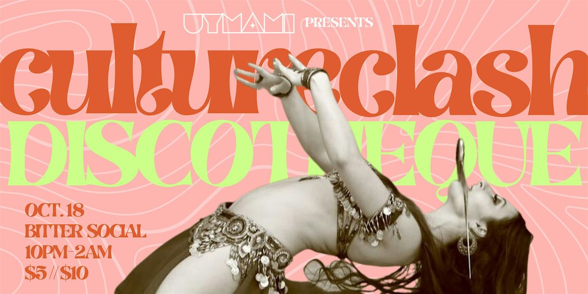 Culture Clash Discotheque with Uymami