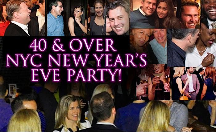 40s & Over Singles New Year's Eve Party In NYC