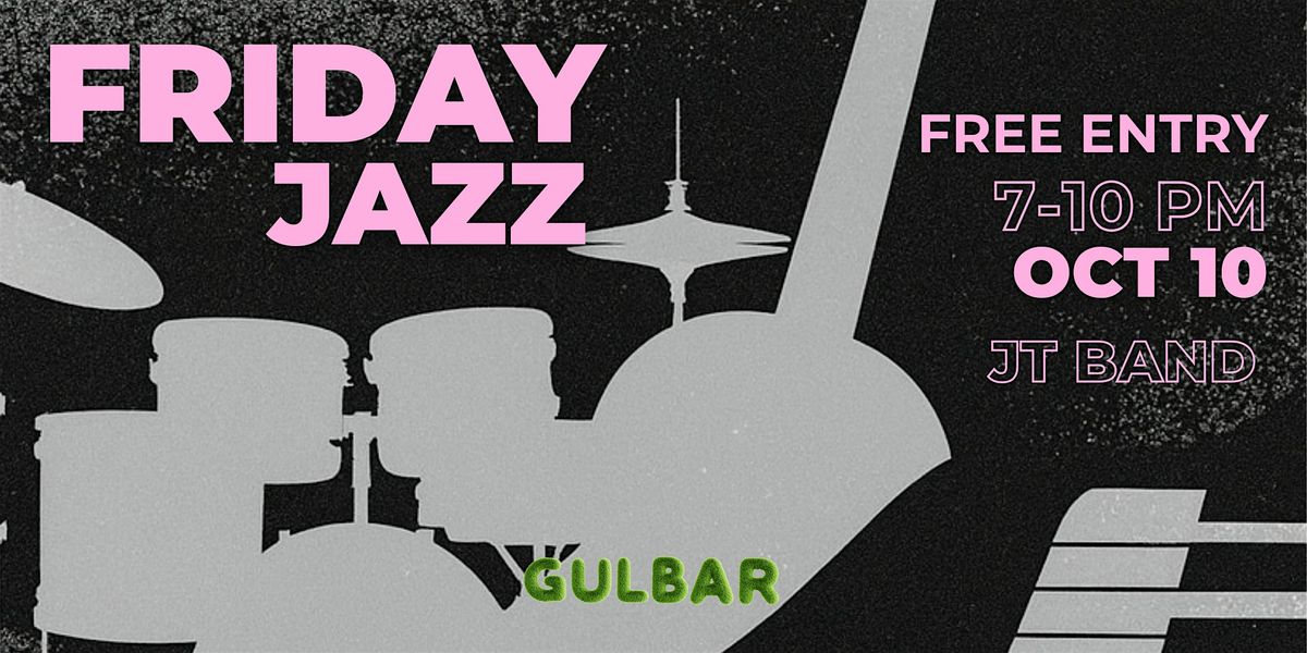 FRIDAY JAZZ