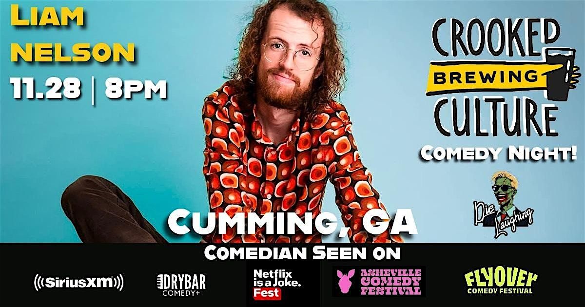 Die Laughing @ Crooked Culture Brewing: Liam Nelson