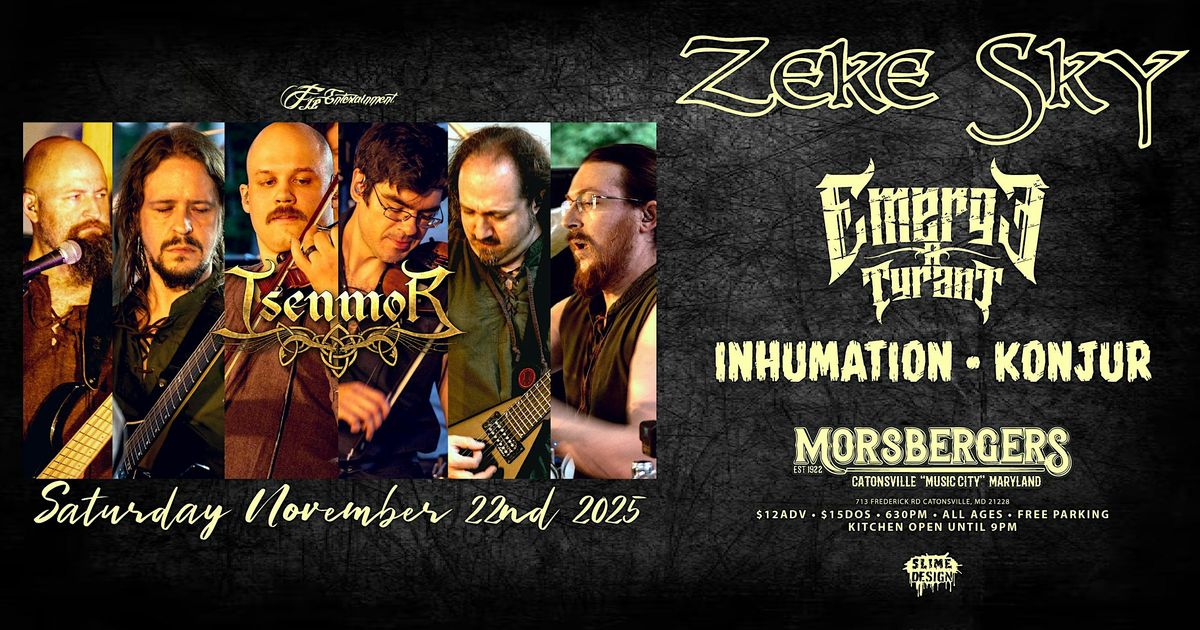 ISENMOR @ Morsberger's Tavern with Zeke Sky, Emerge a Tyrant, Inhumation &