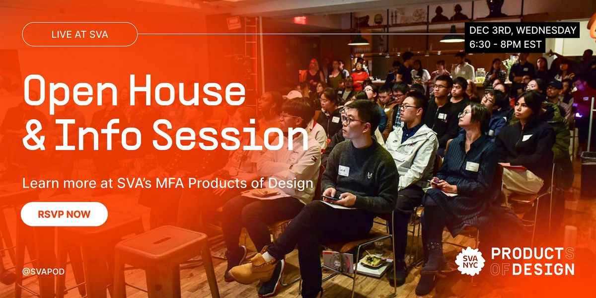 2025 MFA Products of Design *IN PERSON* Open House & Info Session