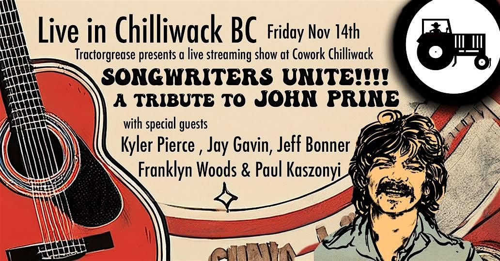 Songwriters Unite!!!! A Tribute to John Prine