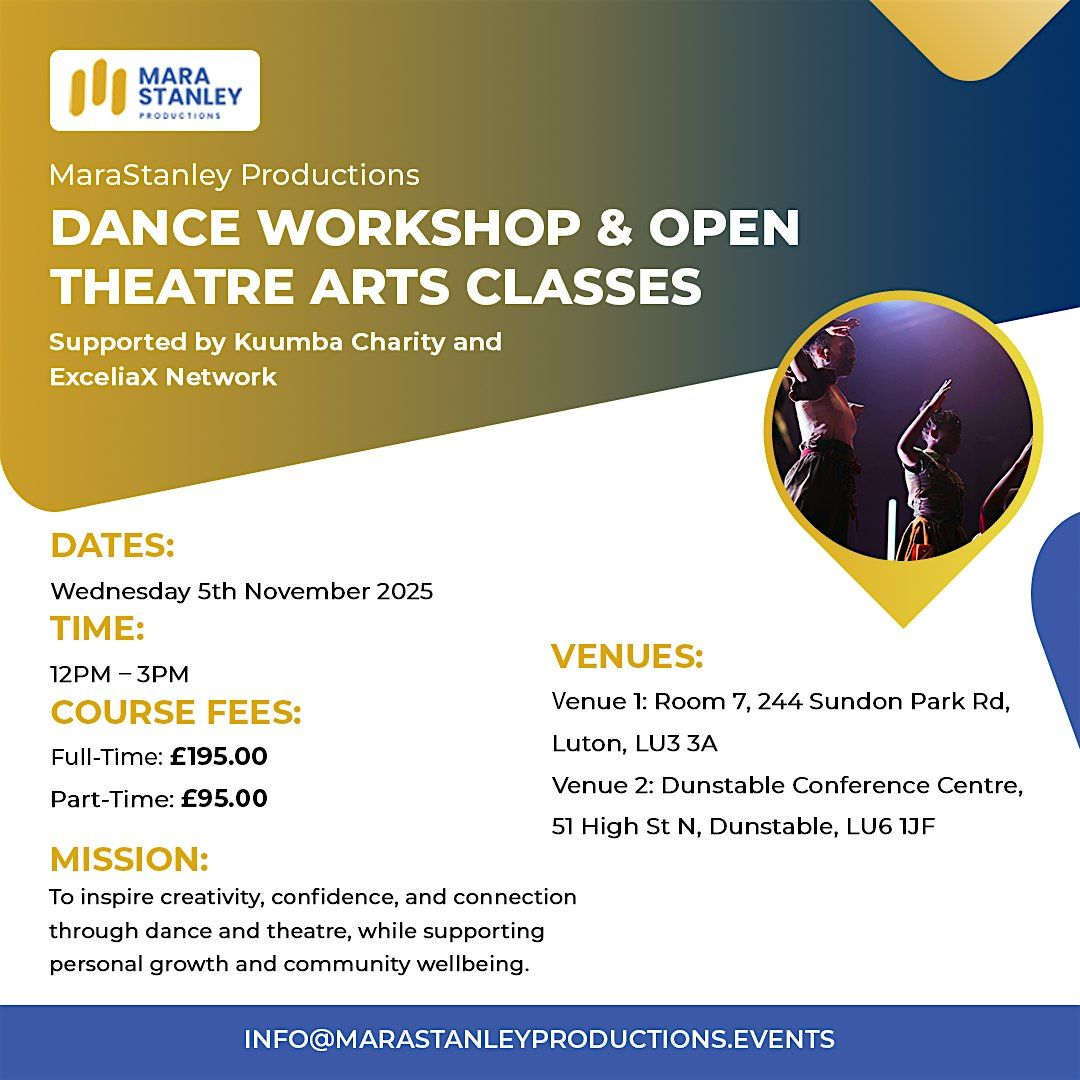 Dance Workshop & Open Theatre Art Classes