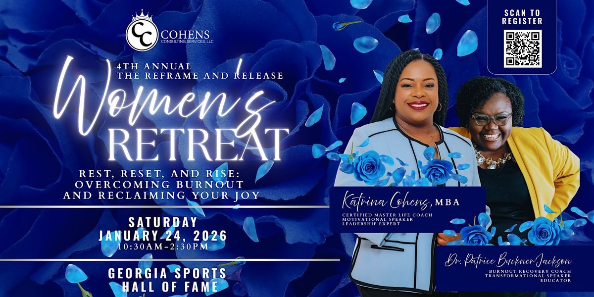 The Reframe and Release 4th Annual Women's Retreat