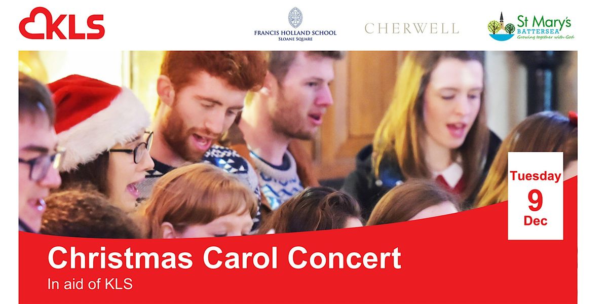 Christmas Carol Concert in aid of KLS