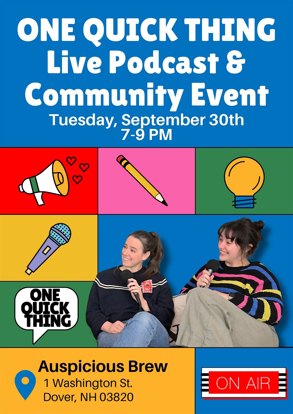 One Quick Thing Live Podcast and Community Event