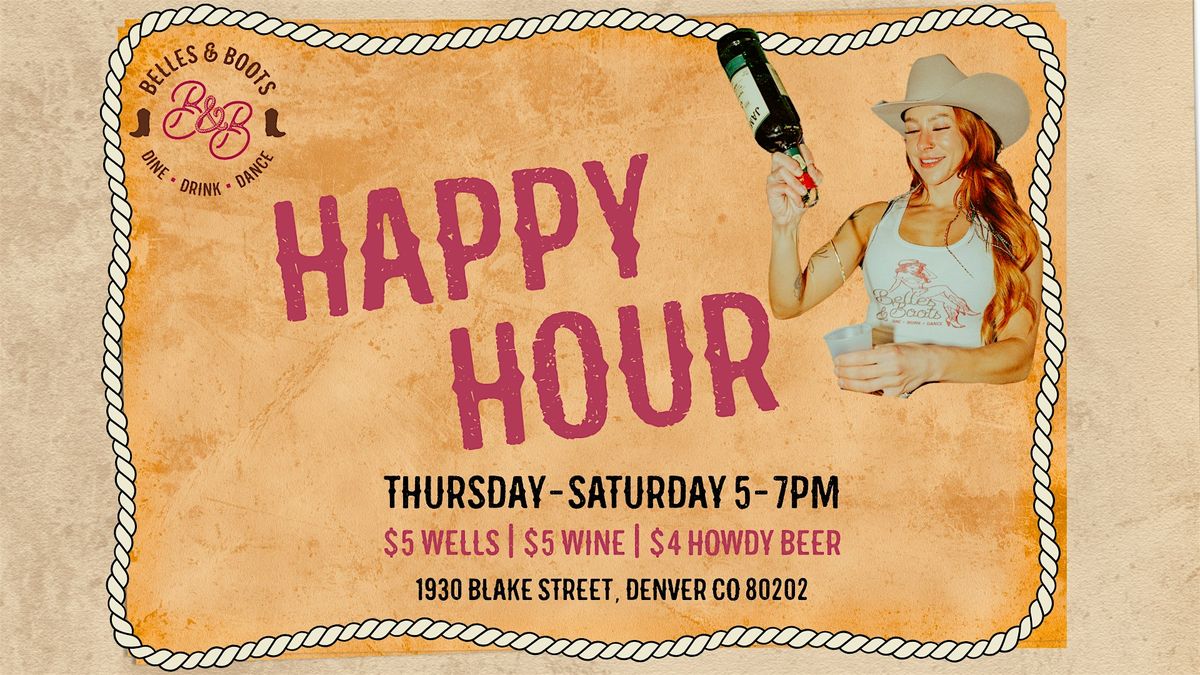 Belles & Boots Happy Hour