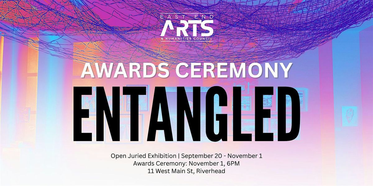 ENTANGLED Juried Fiber Art Exhibition Awards Ceremony