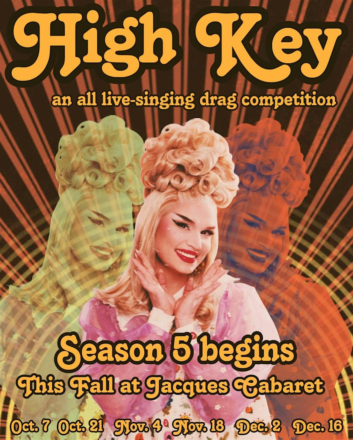 High Key: an all live singing drag competition