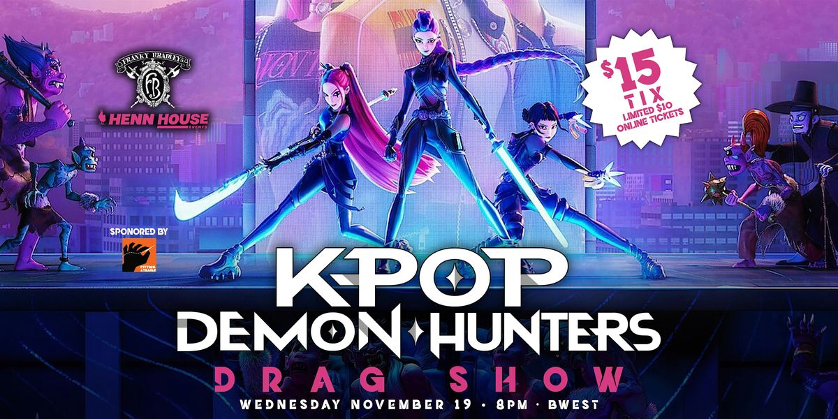 KPop Demon Hunters Drag Show