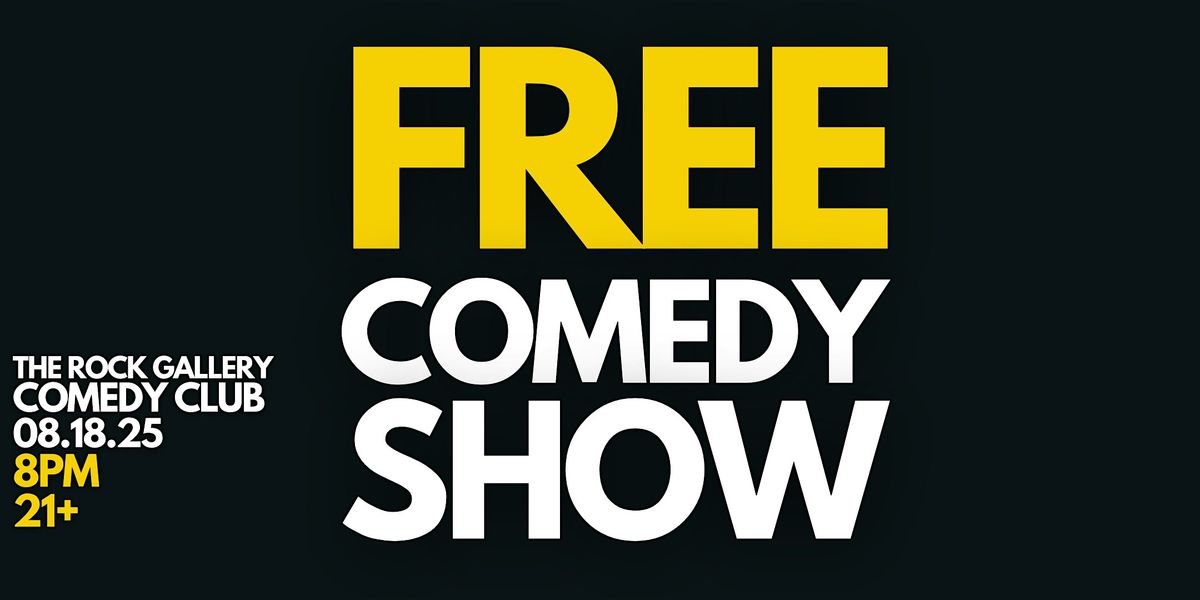 FREE Comedy Show