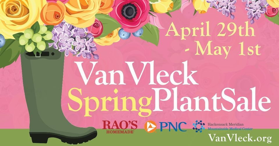 Annual Spring Plant Sale at Van Vleck Gardens Van Vleck House & Gardens, Montclair, NJ April