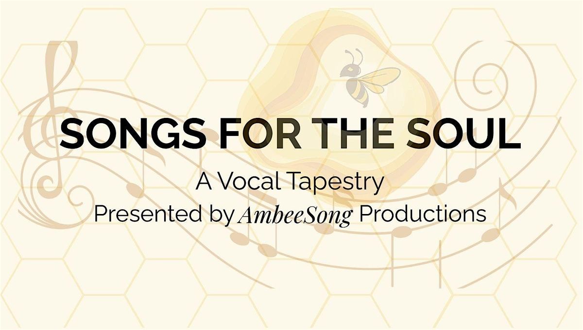 Songs for the Soul: A Vocal Tapestry featuring Artist Amber Johnson