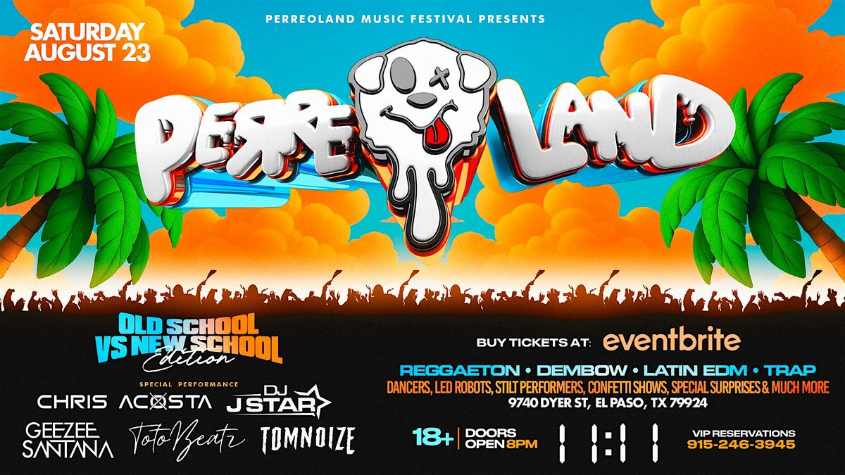 PERREOLAND | EL PASO, TX