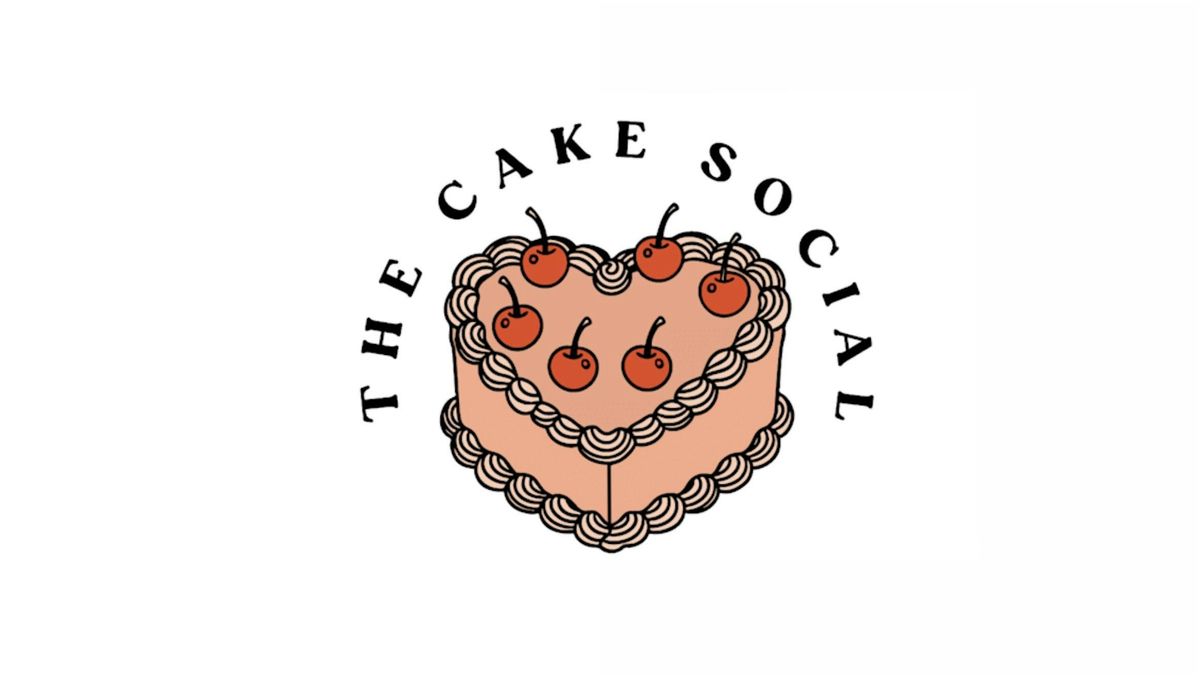 The Cake Social