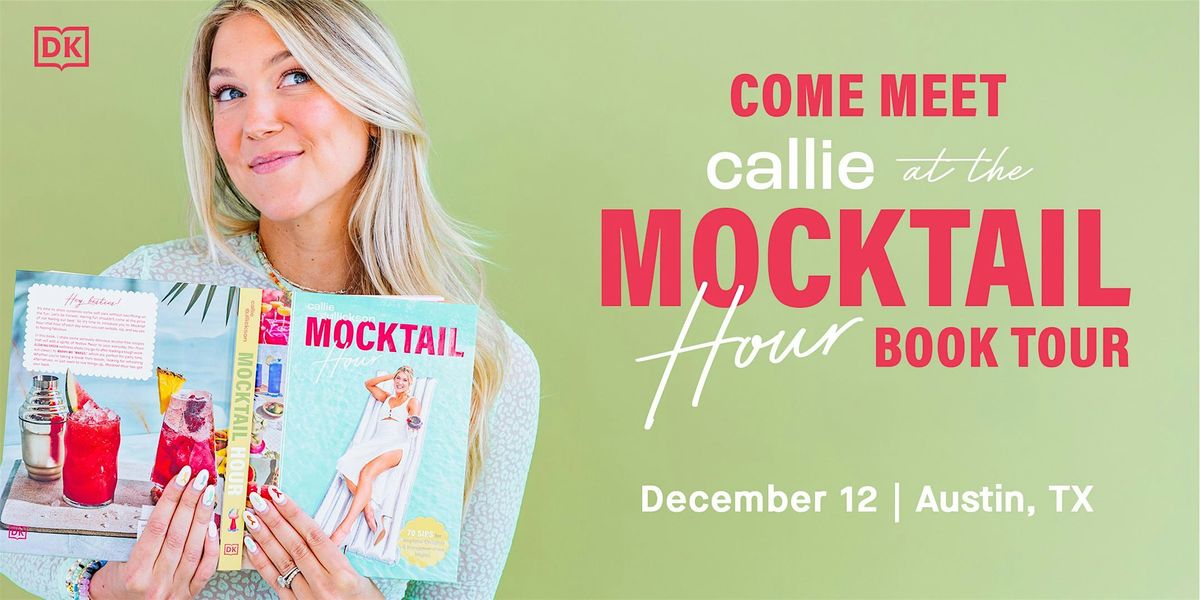 Mocktail Hour with Callie Gullickson