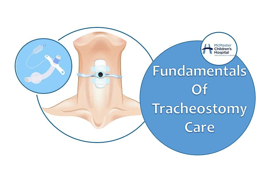 Fundamentals of Tracheostomy Care -  DEC 02