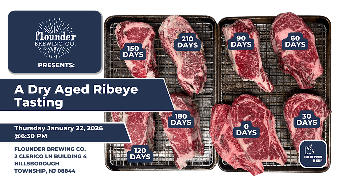 A Dry Aged Ribeye Tasting @ Flounder Brewing Co.