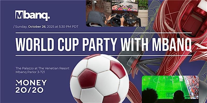 The Mbanq World Cup Party