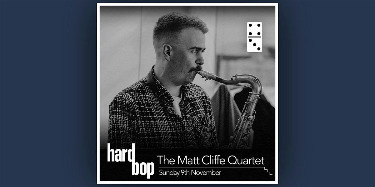 The Matt Cliffe Quartet