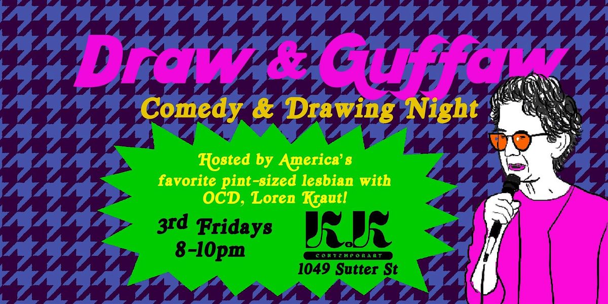 November Draw & Guffaw