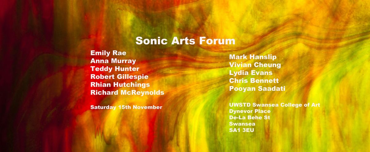 Sonic Arts Forum Swansea \/ Fforwm Celfyddydau Synaidd Abertawe