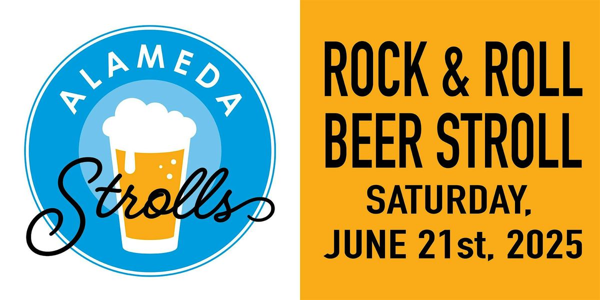 VIP Tickets Rock & Roll Beer Stroll 2025 - Downtown Alameda