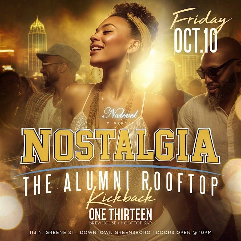 NOSTALGIA ~ The 30&Up Alumni Rooftop Kickback