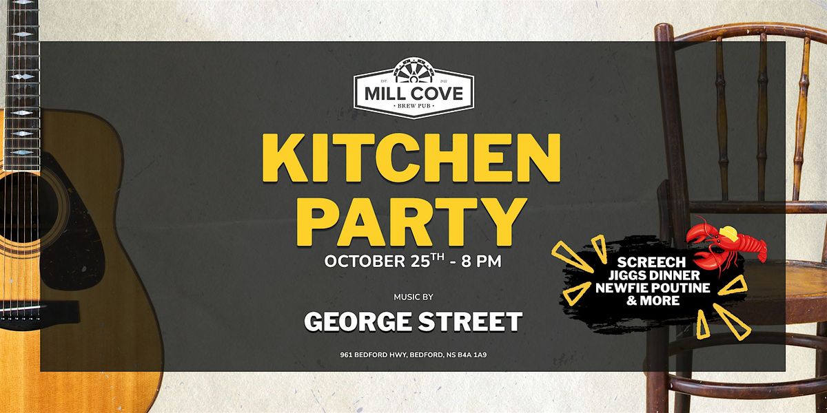 Millcove\u2019s Kitchen Party \u2013 East Coast Night with George Street Band