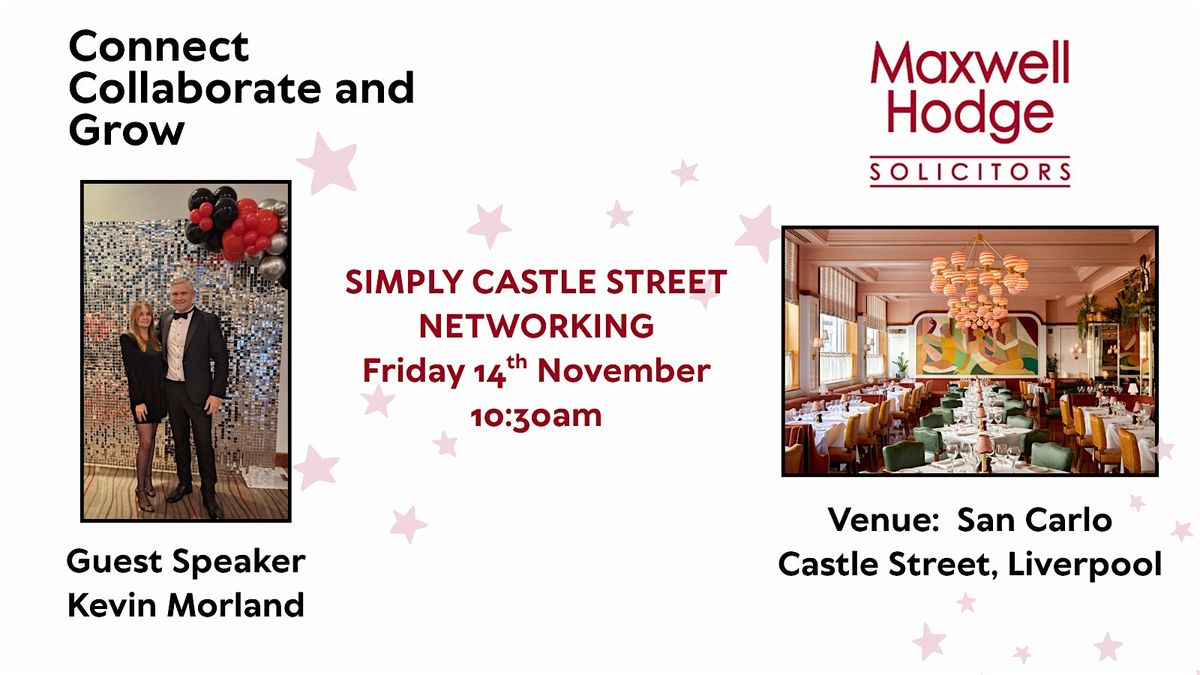 Maxwell Hodge SIMPLY CASTLE STREET Networking