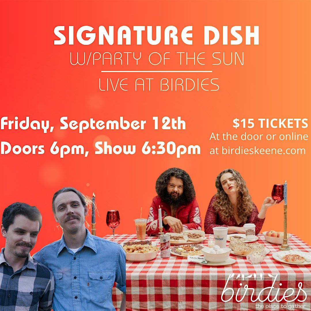 Signature Dish and Party of the Sun- LIVE at Birdies!