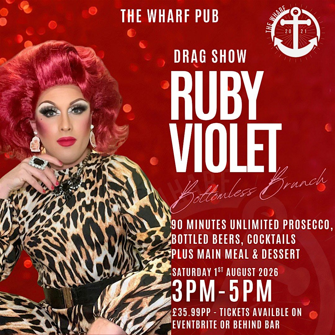 Ruby Violet Drag Show Bottomless Brunch at The Wharf Pub at The Wharf ...
