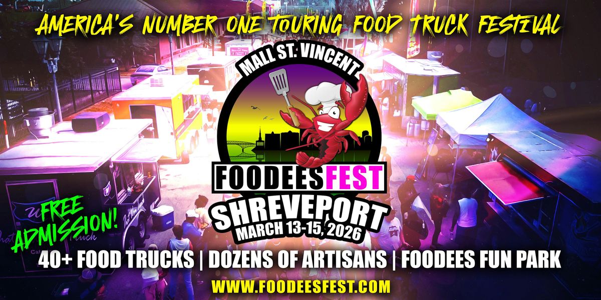 FOODEESFEST Shreveport, Louisiana